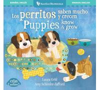 Los perritos saben mucho y crecen / Puppies Know & Grow (Crías de animales / Baby Animals)