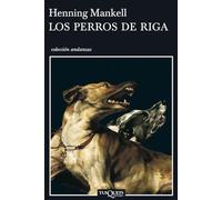 Los perros de Riga: 2 (Andanzas)