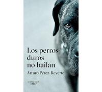 Los Perros Duros No Bailan