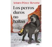 Los Perros Duros No Bailan (edición Ilustrada)