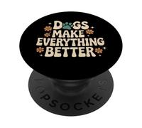 Los Perros Hacen la Vida Mejor Linda Pata Cita ilustración PopSockets PopGrip Adhesivo
