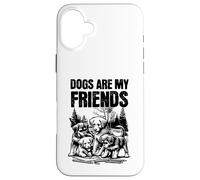 Los perros me enseñan lo que significa la amistad | Lealtad y paciencia Carcasa para iPhone 16 Plus