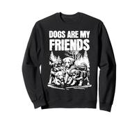 Los perros me enseñan lo que significa la amistad | Lealtad y paciencia Sudadera