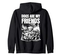 Los perros me enseñan lo que significa la amistad | Lealtad y paciencia Sudadera con Capucha