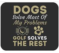 Los Perros Solucionan La Mayoría De Mis Problemas; El Golf Soluciona El Resto. Alfombrilla De Ratón Pequeña Alfombrillas De Mouse Base De Goma Alfombrilla para Ratón para Computadora 25X30Cm