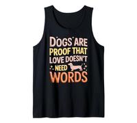 Los perros son prueba de que el amor no necesita palabras Dueño de mascota Dachshund Camiseta sin Mangas