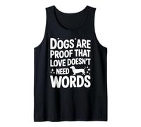 Los perros son prueba de que el amor no necesita palabras Dueño de mascota Dachshund Camiseta sin Mangas
