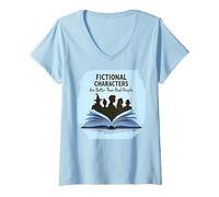 Los Personajes de ficción Son Mejores Que los Amantes de los Libros de la Gente Real Camiseta Cuello V, Mujer, Azul Bebé, L