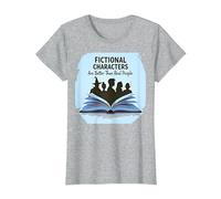 Los Personajes de ficción Son Mejores Que los Amantes de los Libros de la Gente Real Camiseta, Mujer, Gris Jaspeado, XL