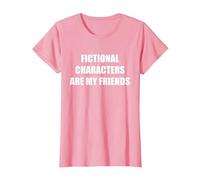 Los Personajes de ficción Son mis Amigos Camiseta, Mujer, Rosado, XXL