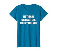 Los Personajes de ficción Son mis Amigos Camiseta, Mujer, Zafiro, XXL