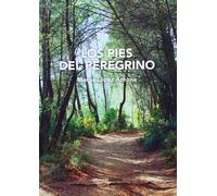 LOS PIES DEL PEREGRINO (ENSAYO)
