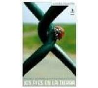 Los Pies En La Tierra: Reflexiones Y Experiencias Hacia Un Movimi Ento