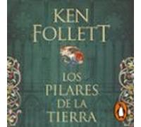Los Pilares De La Tierra (saga Los Pilares De La Tierra 1) (audiolibro