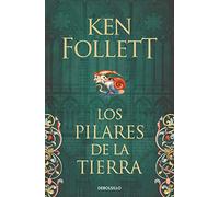 Los pilares de la Tierra (Saga Los pilares de la Tierra 1) (Best Seller)
