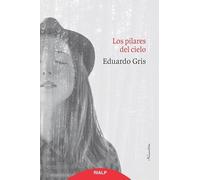 Los pilares del cielo (Narraciones y Novelas)