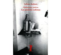 Los pintores cubistas: Meditaciones estéticas: 70 (La balsa de la Medusa)