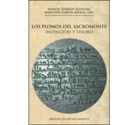 Los plomos del Sacromonte: Invención y tesoro: 1 (Biblioteca de Estudios Moriscos)