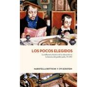 Los pocos elegidos: La influencia decisiva de la educación en la historia del pueblo judío, 70-1492 (ECONOMIA)