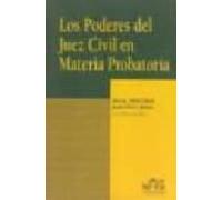 los poderes del juez civil en materia probatoria