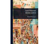 Los Poetas Mexicanos