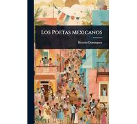 Los Poetas Mexicanos