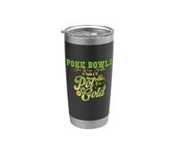 Los Poke Bowls son mucho mejores que una olla de oro Día de San Patricio Vaso térmico de acero inoxidable de doble pared