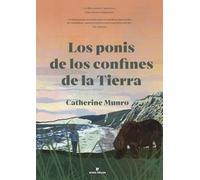 Los ponis de los confines de la Tierra (Libros salvajes)