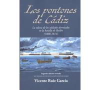 Los pontones de Cádiz: La odisea de los soldados derrotados en la batalla de Bailén (1808-1814)