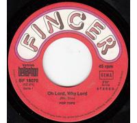 LOS POP TOPS - oh lord, why lord 45 rpm single