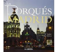 Los Porques De Madrid