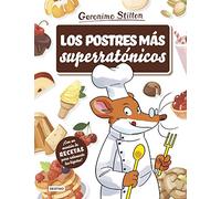 Los postres más superratónicos (Geronimo Stilton)