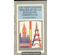 Los precursores espaÑoles de la educacion comparada