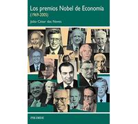 Los premios Nobel de Economía: (1969-2005) (Empresa y Gestión)