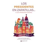 Los presidentes en zapatillas... y sus primeras damas