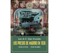 Los Presos De Madrid En 1936