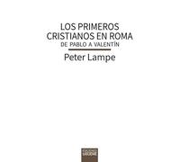 Los primeros cristianos en Roma. De Pablo a Valentín.: 170 (Biblioteca de Estudios Bíblicos)