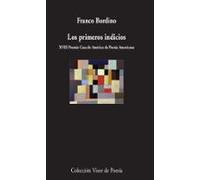 Los Primeros Indicios