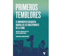 Los primeros temblores: El movimiento ecologista radical de Soulèvements de la Terre (GENERAL)