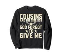 Los primos son los hermanos que Dios olvidó darme primo Sudadera