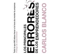 Los principales errores de los emprendedores: Todo lo que NO debes hacer a la hora de montar tu empresa (Gestión 2000)