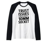 Los Problemas de Confianza comenzaron con un mecánico de 10MM Socket Car Guy Camiseta Manga Raglan