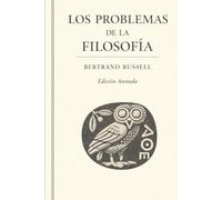 Los Problemas de la Filosofía: Edición Anotada