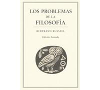 Los Problemas de la Filosofía: Edición Anotada