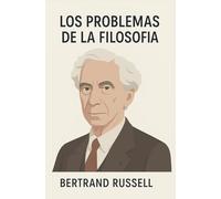 LOS PROBLEMAS DE LA FILOSOFÍA: Verdad, Conocimiento y Pensamiento Crítico en la Era de la Posverdad, Fake News, Desinformación y Sesgos Cognitivos