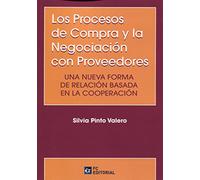 Los Procesos De Compra y La Negociacion con proveedores: Una nueva forma de relación basada en la cooperación (SIN COLECCION)
