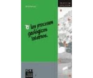 Los Procesos Geologicos Internos
