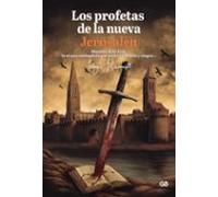 los profetas de la nueva jerusalén