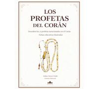 LOS PROFETAS DEL CORÁN: Fichas educativas ilustradas para aprender los 25 profetas del islam con actividades y valores (Islam en el Aula)