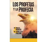 Los Profetas y la Profecía